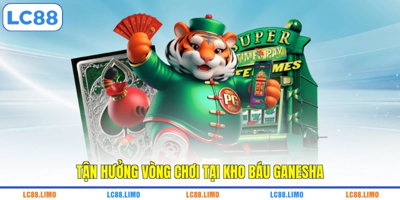 Tận hưởng vòng chơi tại kho báu Ganesha
