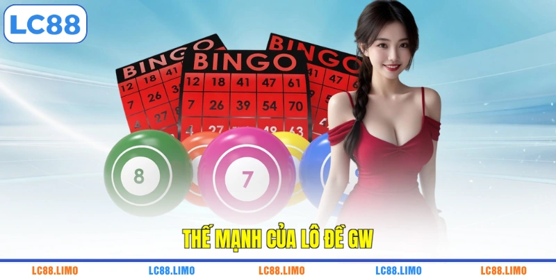 Thế mạnh của lô đề GW